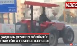 Şaşkına Çeviren Görüntü: Traktör 3 Tekerle İlerledi