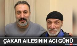 Çakar Ailesinin Acı Günü