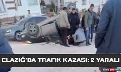 Elazığ’da Trafik Kazası: 2 Yaralı