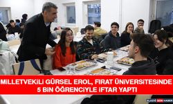 Milletvekili Gürsel Erol, Fırat Üniversitesinde 5 Bin Öğrenciyle İftar Yaptı