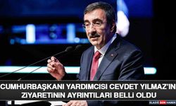 Cumhurbaşkanı Yardımcısı Cevdet Yılmaz’ın Ziyaretinin Ayrıntıları Belli Oldu