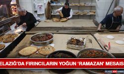 Elazığ'da Fırıncıların Yoğun ‘Ramazan' Mesaisi