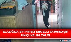 Elazığ'da Bir Hırsız Engelli Vatandaşın Un Çuvalını Çaldı