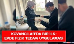 Kovancılar’da Bir İlk: Evde Fizik Tedavi Uygulaması