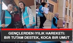 Gençlerden İyilik Hareketi: Bir Tutam Destek, Koca Bir Umut