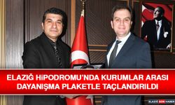 Elazığ Hipodromu’nda Kurumlar Arası Dayanışma Plaketle Taçlandırıldı