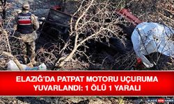 Elazığ’da Patpat Motoru Uçuruma Yuvarlandı: 1 Ölü 1 Yaralı