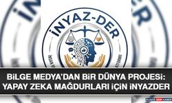 Bilge Medya’dan Bir Dünya Projesi: Yapay Zeka Mağdurları İçin İNYAZDER Kuruldu