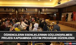 Öğrencilerin Esenliklerinin Güçlendirilmesi Projesi Kapsamında Eğitim Programı Düzenlendi