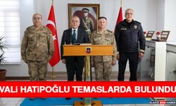 Vali Hatipoğlu Temaslarda Bulundu