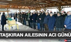 Taşkıran Ailesinin Acı Günü
