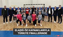 Elazığ Öz Kaynaklarıyla Türkiye Finallerinde