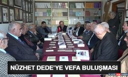 Nüzhet Dede’ye Vefa Buluşması