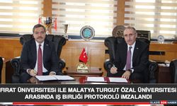 Fırat Üniversitesi İle Malatya Turgut Özal Üniversitesi Arasında İş Birliği Protokolü İmzalandı