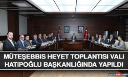 Müteşebbis Heyet Toplantısı Vali Hatipoğlu Başkanlığında Yapıldı