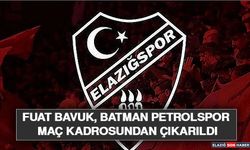 Fuat Bavuk, Batman Petrolspor Maç Kadrosundan Çıkarıldı