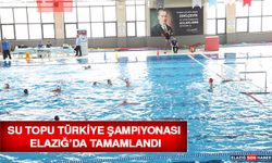 Su Topu Türkiye Şampiyonası Elazığ’da Tamamlandı