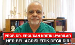 Prof. Dr. Erol’dan Kritik Uyarılar