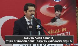 Tarkan Ömer Bankur, Türk Büro-Sen Genel Başkan Yardımcısı Seçildi
