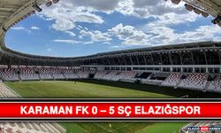 Karaman FK 0 – 5 SÇ Elazığspor