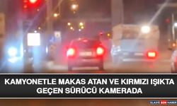 Kamyonetle Makas Atan ve Kırmızı Işıkta Geçen Sürücü Kamerada