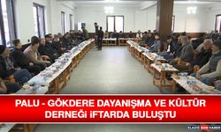 Palu - Gökdere Dayanışma ve Kültür Derneği İftarda Buluştu
