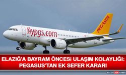 Elazığ’a Bayram Öncesi Ulaşım Kolaylığı: Pegasus’tan Ek Sefer Kararı