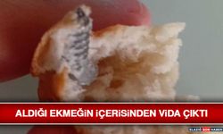 Aldığı Ekmeğin İçerisinden Vida Çıktı