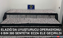 Elazığ’da Uyuşturucu Operasyonu: 6 Bin 395 Sentetik Ecza Ele Geçirildi