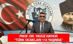 Prof. Dr. Yavuz Haykır “Türk Ocakları 114 Yaşında”