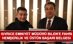Sivrice Emniyet Müdürü Bilen’e Fahri Hemşerilik ve Üstün Başarı Belgesi