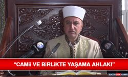 “Camii ve Birlikte Yaşama Ahlakı”