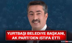 Yurtbaşı Belediye Başkanı, AK Parti’den İstifa Etti