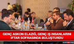 Genç ASKON Elazığ, Genç İş İnsanlarını İftar Sofrasında Buluşturdu