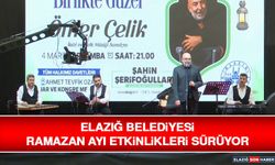 Elazığ Belediyesi Ramazan Ayı Etkinlikleri Sürüyor
