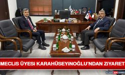 Meclis Üyesi Karahüseyinoğlu’ndan Ziyaret