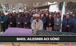 Bakıl Ailesinin Acı Günü