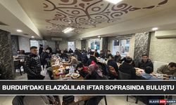 Burdur’daki Elazığlılar İftar Sofrasında Buluştu