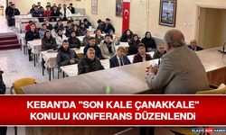 Keban'da "Son Kale Çanakkale" Konulu Konferans Düzenlendi