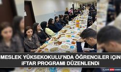 Meslek Yüksekokulu’nda Öğrenciler İçin İftar Programı Düzenlendi