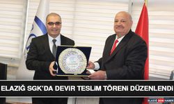 Elazığ SGK’da Devir Teslim Töreni Düzenlendi