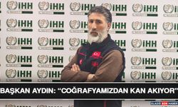 Başkan Aydın: “Coğrafyamızdan Kan Akıyor”
