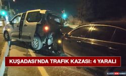 Kuşadası’nda Trafik Kazası: 4 Yaralı