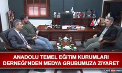 Anadolu Temel Eğitim Kurumları Derneği’nden Medya Grubumuza Ziyaret