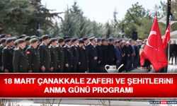 18 Mart Çanakkale Zaferi ve Şehitlerini Anma Günü Programı