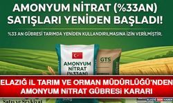Elazığ İl Tarım ve Orman Müdürlüğü’nden Amonyum Nitrat Gübresi Kararı