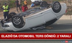 Elazığ’da Otomobil Ters Döndü: 2 Yaralı