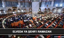 Elveda Ya Şehr’i Ramazan
