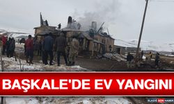 Başkale'de Ev Yangını