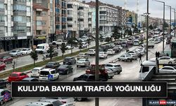 Kulu’da Bayram Trafiği Yoğunluğu